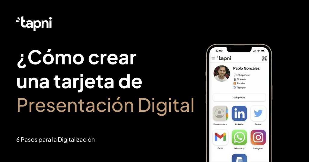 Cómo crear una tarjeta de presentación digital: 6 pasos para la digitalización. - Tapni Mexico